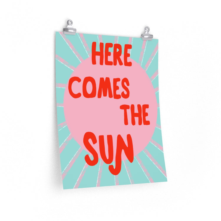Here Comes The Sun vertical poster
