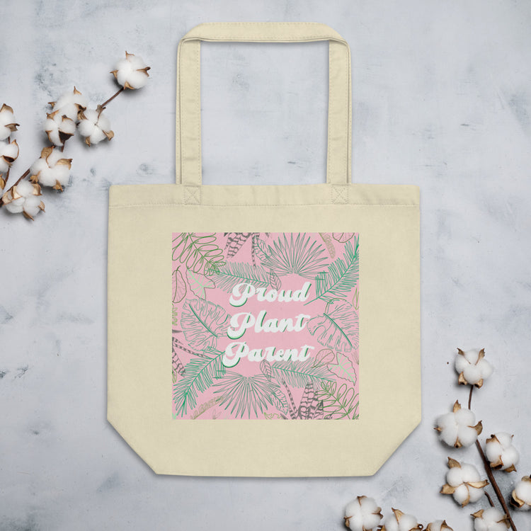 Proud Plant Parent Eco Tote Bag