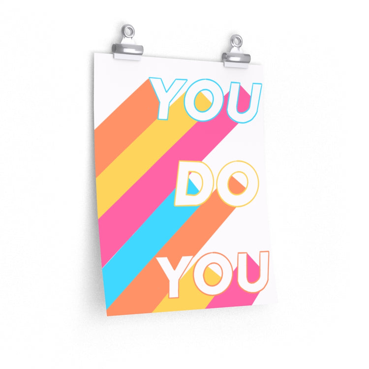 You Do You vertical poster