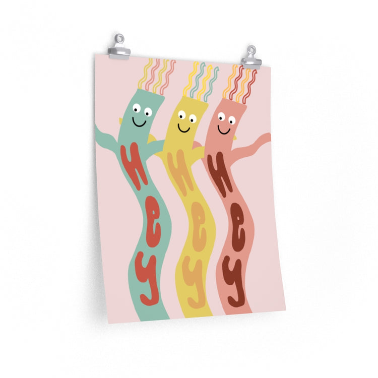 Hey Hey Hey vertical poster
