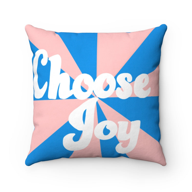 Choose Joy Square Pillow