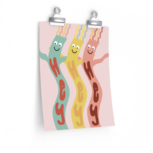 Hey Hey Hey vertical poster