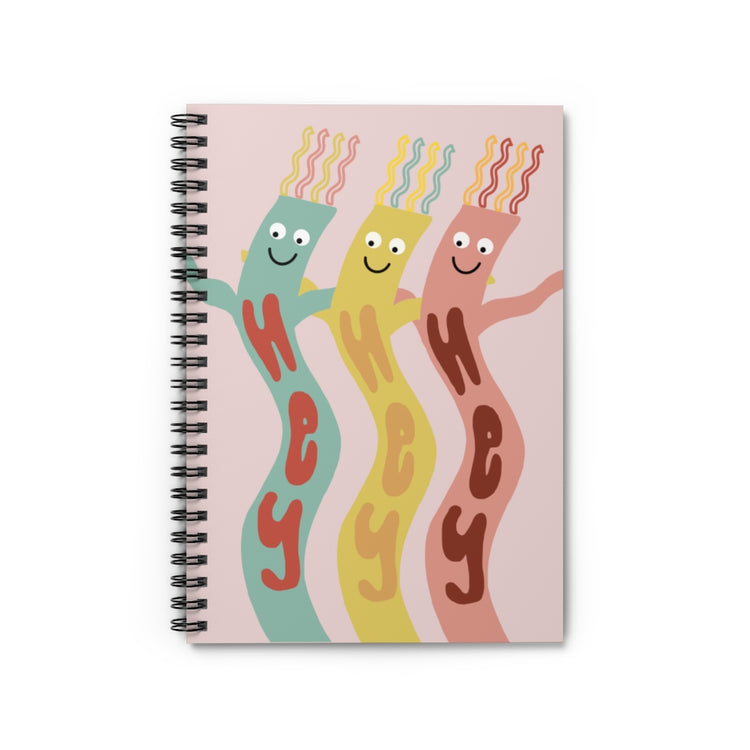 Hey Hey Hey Spiral Notebook