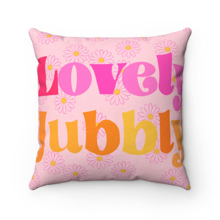Lovely Jubbly Square Pillow