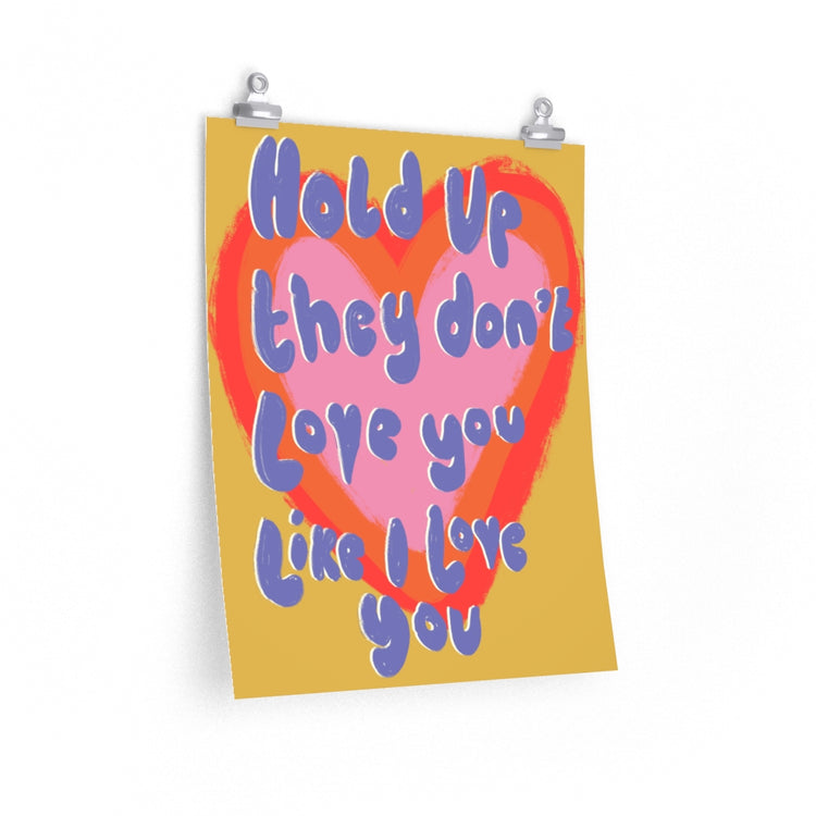 Hold Up vertical poster