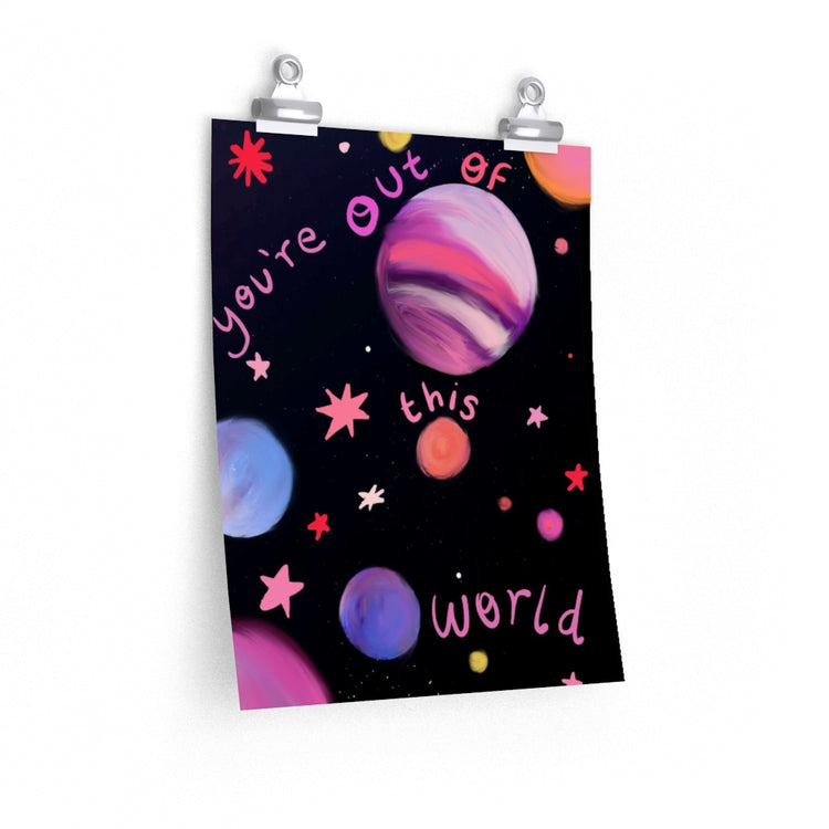 Out of this world vertical poster