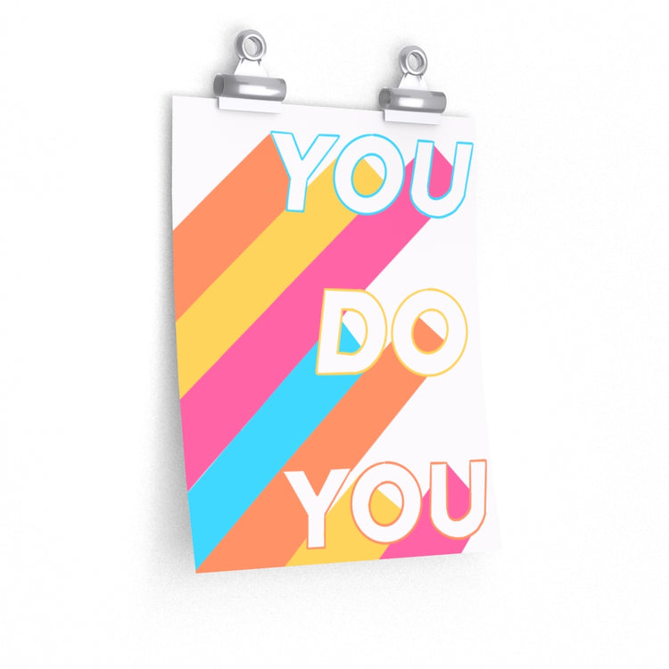 You Do You vertical poster