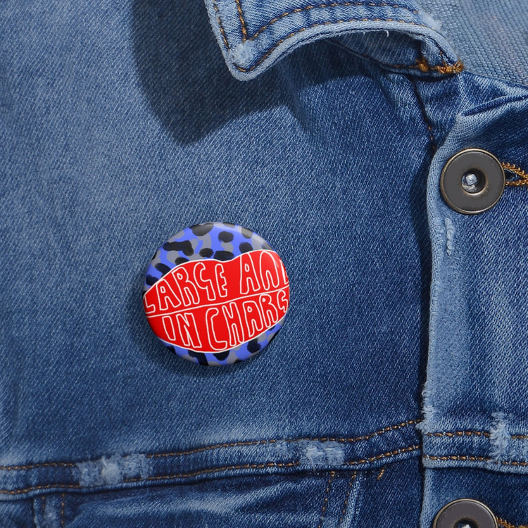 Large and In Charge Badge