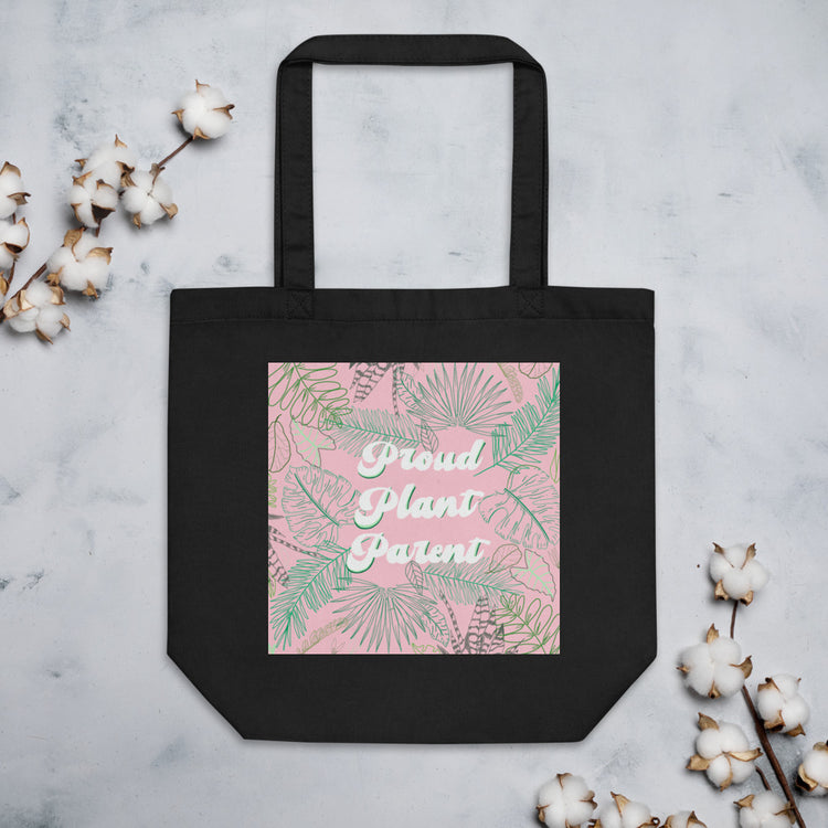 Proud Plant Parent Eco Tote Bag