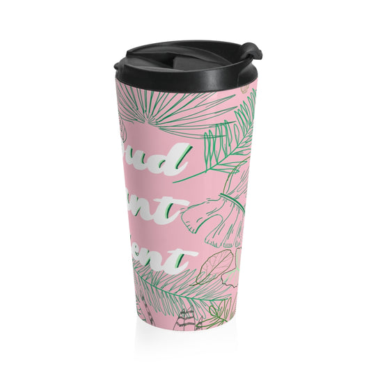 Proud Plant Parent Stainless Steel Travel Mug