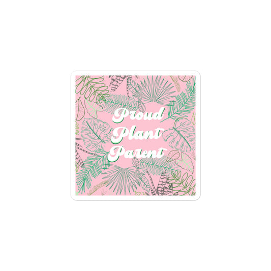 Proud Plant Parent Sticker