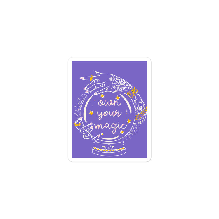 Own Your Magic Sticker