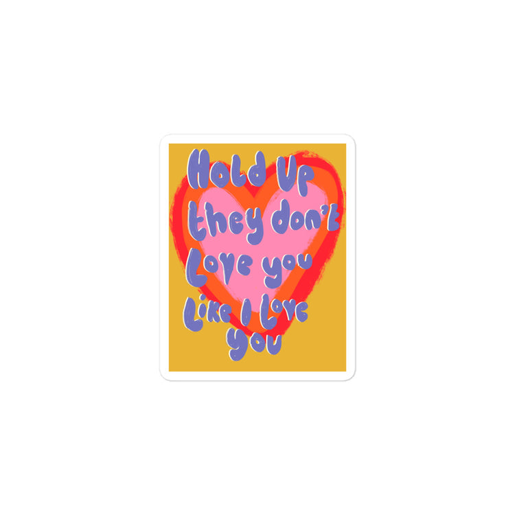 Hold Up sticker