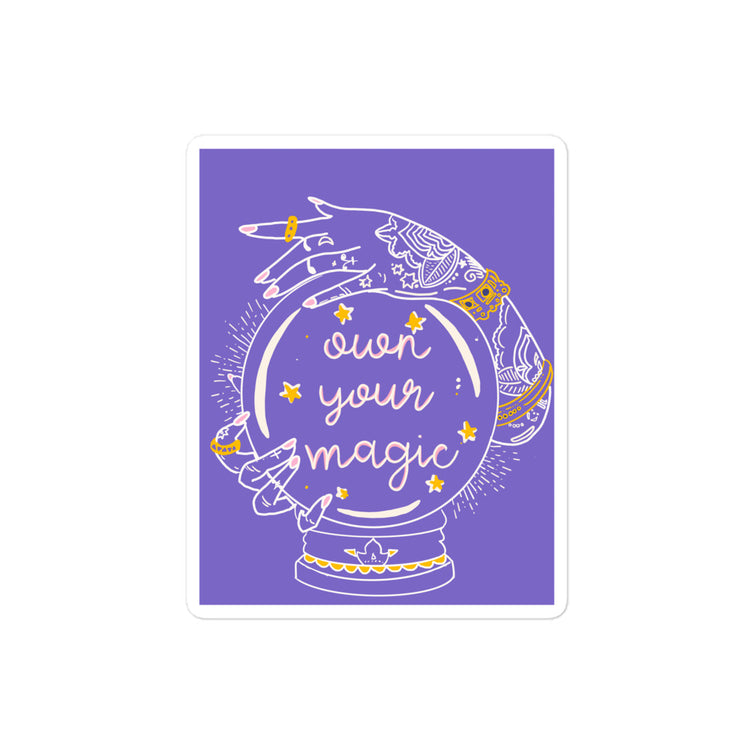 Own Your Magic Sticker