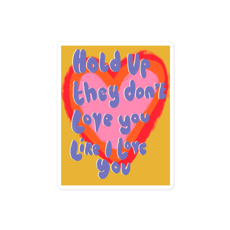 Hold Up sticker