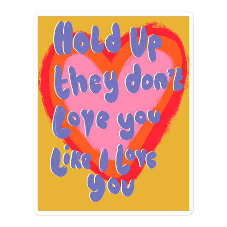 Hold Up sticker